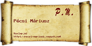 Pécsi Máriusz névjegykártya